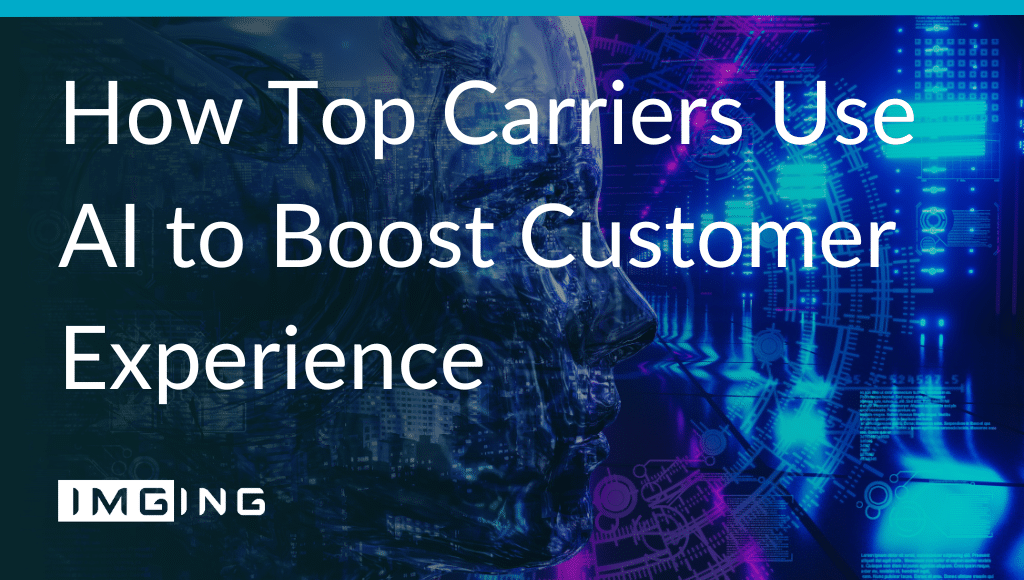 How Top Carriers Use AI to Boost Customer Experience