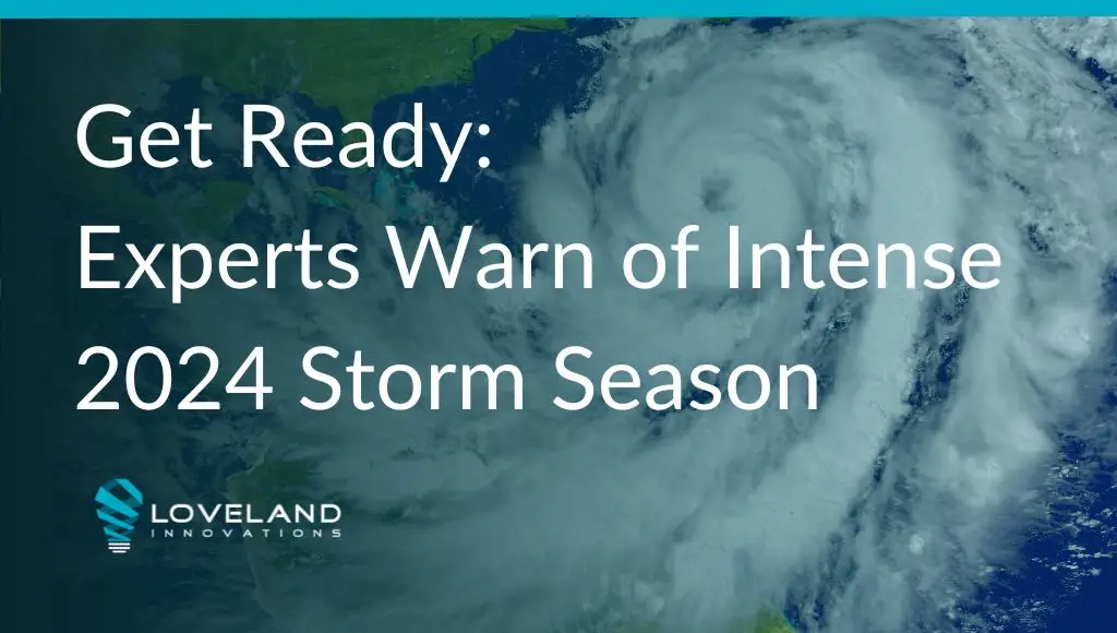 Get Ready: Experts Warn of Intense 2024 Storm Season